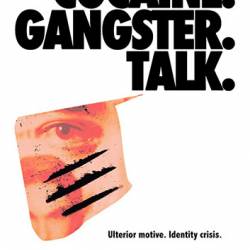 . . . / Cocaine. Gangster. Talk. (2019)