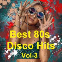 Best 80s Disco Hits Vol-3 (2021) MP3