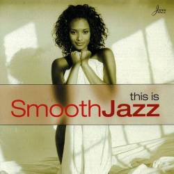 This Is Smooth Jazz 1-3 (1999-2001) AAC - Jazz