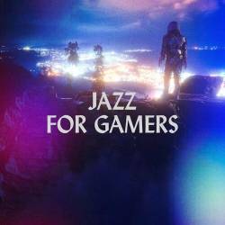 Jazz for Gamers (2022) - Jazz