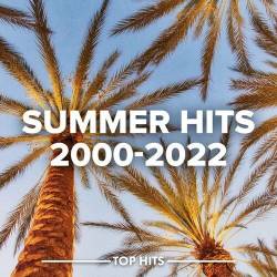 Summer Hits 2000-2022 (2022) - Pop, Rock, RnB