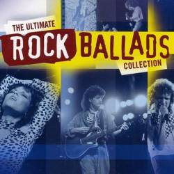 The Ultimate Rock Ballads Collection (4CD Box Sets) (2009) - Rock, Rock Ballads