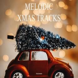 Melodic Xmas Tracks (2022) - Minimal, Tech House