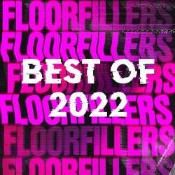 Floorfillers Best of 2022 (2022) - Dance