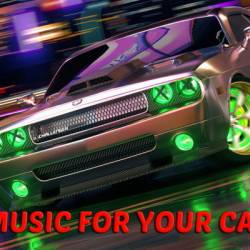 Music for Your Car 2023 (2023) - Pop, Hip Hop, Rap, Rock, Country