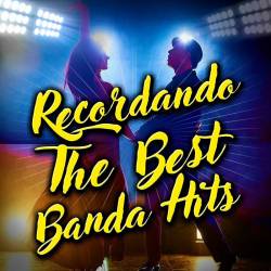 Recordando The Best Banda Hits (2023) - Latin Music