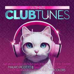 Ultimate Club Tunes (2023) - Club, Euro House, Progressive, Trance