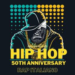Celebrating HIP HOP 50 Rap Italiano (2023) FLAC - Hip Hop, Rap