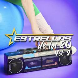 Estrellas De Los 80 Vol. 2 (2023) - Pop, Rock, RnB, Dance