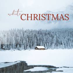 White Christmas (2023) - Christmas, Holiday, Pop, Rock, Soul, Country, Jazz