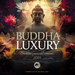 Buddha Luxury 2024 Compiled by Marga Sol (2023) FLAC - Organic House, Downtempo