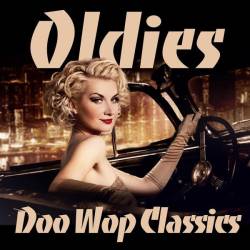 Oldies Doo Wop Classics (2024) - Retro, Pop