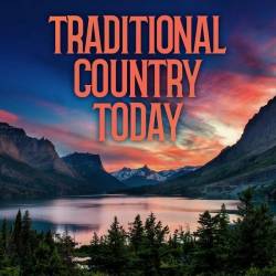 Traditional Country Today (2024) - Country, Blues, Folk