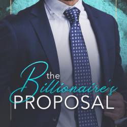 The Billionaire's Proposal - Sierra Rose