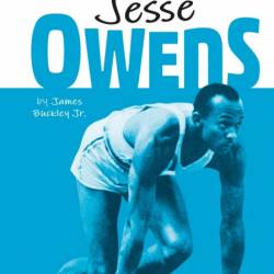 DK Life Stories Jesse Owens: Amazing people who have shaped our world - James Buck...