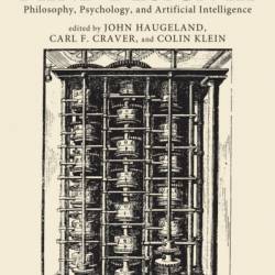 Mind Design III: Philosophy, Psychology, and Artificial Intelligence - John Haugeland (Editor)