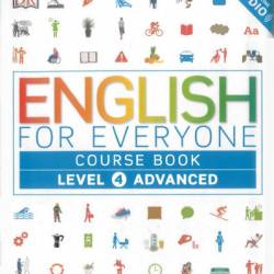 English for Everyone: Level 4: Advanced, Course Book: A Complete Self-Study Program - DK