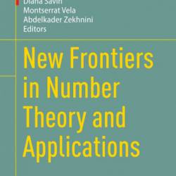 New Frontiers in Number Theory and Applications - Jordi Gu&#224;rdia (Editor)