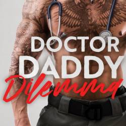 Doctor Baby Daddy: An age gap, surprise pregnancy, medical romance - Sofia T Summers