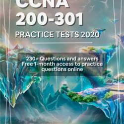 The Complete Guide to Getting Certified Cisco CCNA 200-301: Complete Your CCNA Exam Training and Preparation with 400 Exam Level Practice Question - BHARAT NISHAD