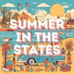 Summer In The States (2024) - Rap, Hip Hop