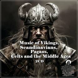 Music of Vikings, Scandinavians, Pagans, Celts and the Middle Ages (2CD) (2024) - Celtic, Folk, Rock