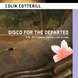 Disco for the Departed - Colin Cotterill