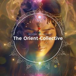 The Orient Collective - Divine Oracle (2024) FLAC - World, Ethnic, Oriental Folk