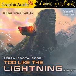 Too Like the Lightning (Terra Ignota Series #1) - [AUDIOBOOK]
