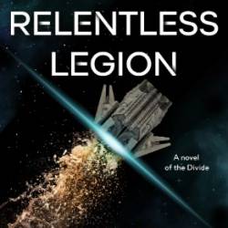 The Relentless Legion - J. S. Dewes