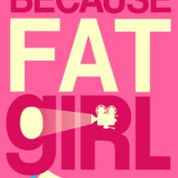 Because Fat Girl - Lauren Marie Fleming