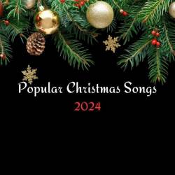 Popular Christmas Songs 2024 (2024) - Christmas, Pop