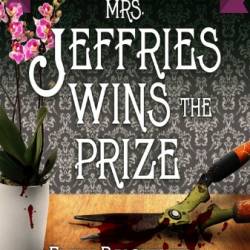 Mrs. Jeffries Wins the Prize (Mrs. Jeffries Series #34) - [AUDIOBOOK]