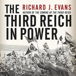 The Third Reich in Power - [AUDIOBOOK]