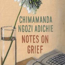 Notes on Grief - [AUDIOBOOK]