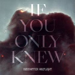 Blackwater Holylight - If You Only Knew (2025)