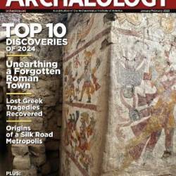 ARCHAEOLOGY - JanuaryFebruary 2025