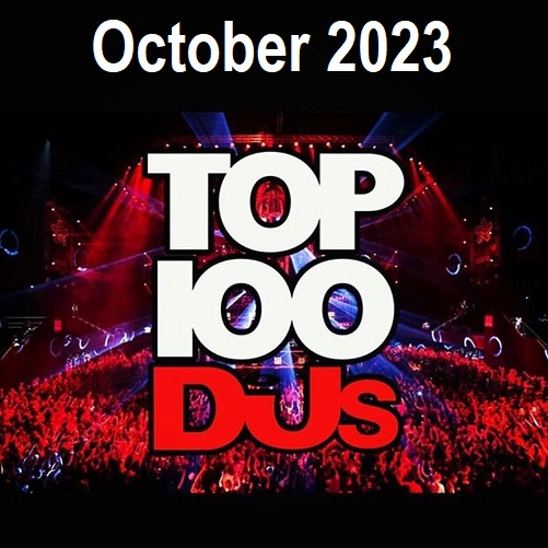 Rapidlinks скачать Top 100 Djs Chart October 2023 Mp3 
