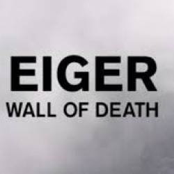 BBC: .   / BBC: Eiger. Wall of Death 2010