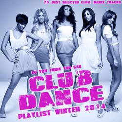 VA - Club Dance Playlist Winter (2014)