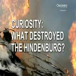  .   / Curiosity: What Destroyed The Hindenburg? (2013) DVB