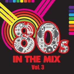 80's In The Mix Vol. 3 (2014)