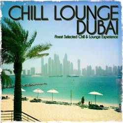 Chill Lounge Dubai (2014)