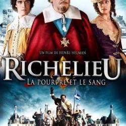 .    / Richelieu, la pourpre et le sang (2014/SATRip)