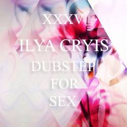 Ilya Cryis - Dubstep     2015 (2014) MP3