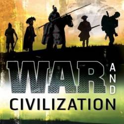    / War and Civilization [01-08  8] (1998) SATRip