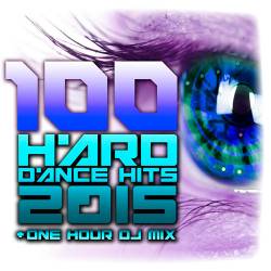 100 Hard Dance Hits 2015 (2015)