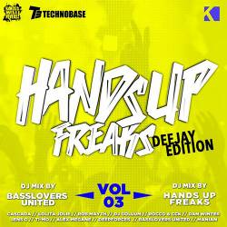 Hands Up Freaks Vol.3 (Deejay Edition) (2015)