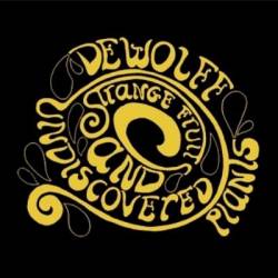 DeWolff - Strange Fruits And Undiscovered Plants (2009) (Lossless)