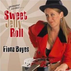 Fiona Boyes - Gimme Some Sweet Jelly Roll (2003) (Lossless)